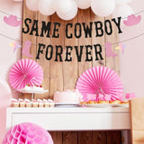 Same Cowboy Forever Banner Western Cowgirl Last Rodeo Party Decoration