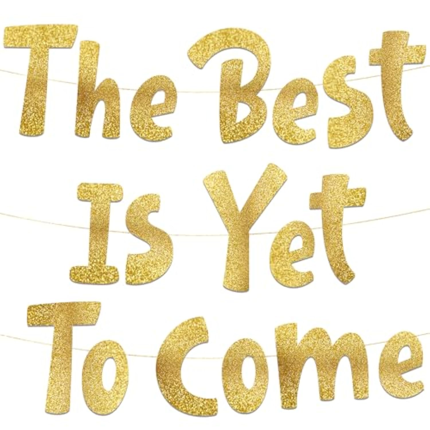 The Best Is Yet To Come Gold Glitter Banner - Going Away Party - Moving Party - New Job - Will Miss You - Funny Retirement And Graduation Party Supplies, Gifts And Decorations