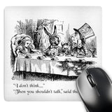 3dRose I Don't Think. Then You Shouldn't Talk Alice and Mad Hatter Quote Mouse Pad (mp_193787_1)