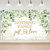 Nothing Fancy Just Love Banner Sage Green Bridal Shower Decorations Wedding Shower Backdrop for Photography Greenery Bridal Shower Banner (6x3.6ft)