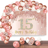 Rose Gold 15th Birthday Backdrop with Balloon Garland & Banner for Girls Party Decor