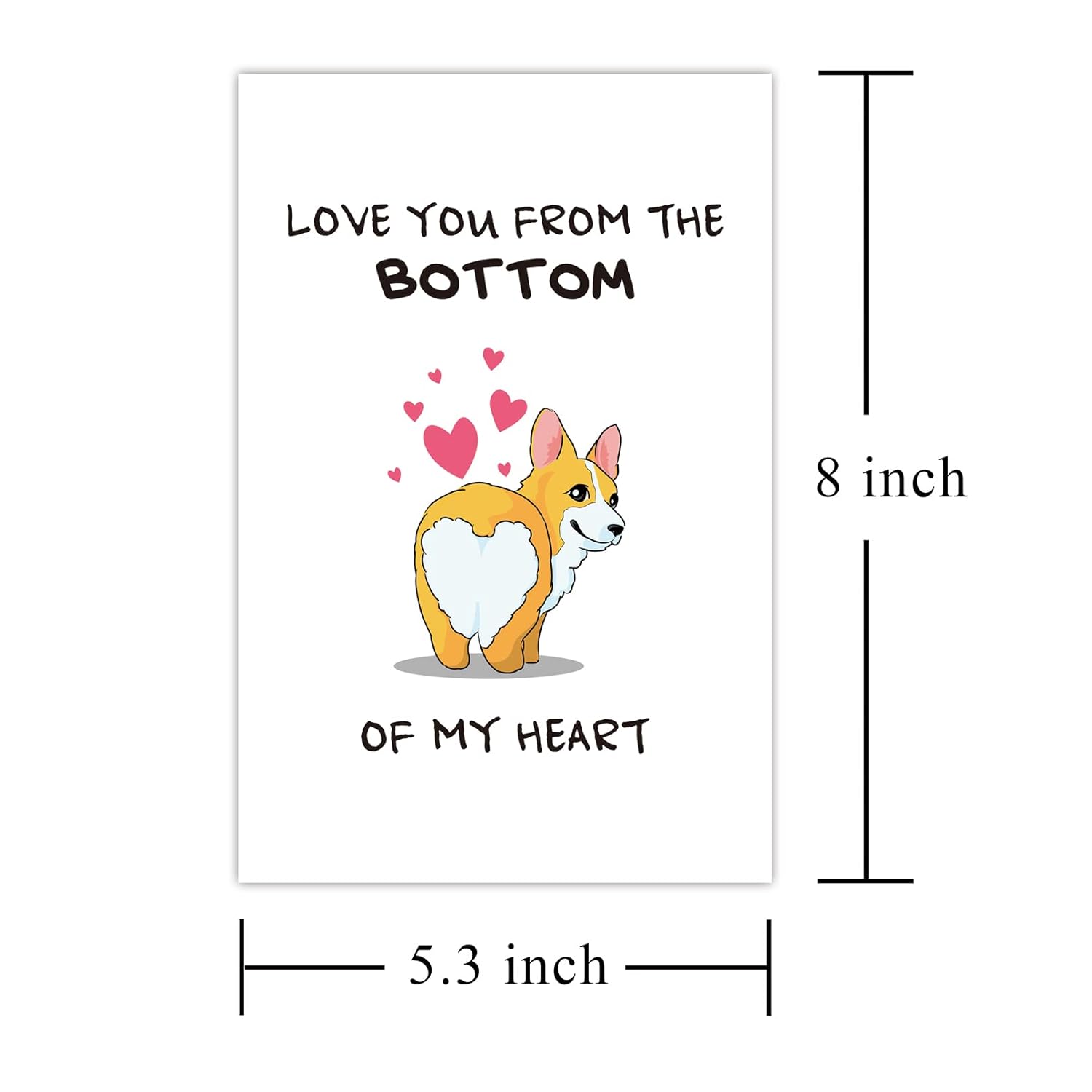 Corgi Love You Card, Cute Valentines Day Card, Birthday Or Anniversary Card For Lover Spouse, Love You From The Bottom Of My Heart