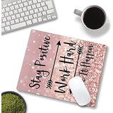 Inspirational Quote Mouse Pad, Stay Positive Work Hard And Make It Happen Motivational Pad For Women, Square Waterproof Nonslip Rubber Base Mousepads Office Laptop
