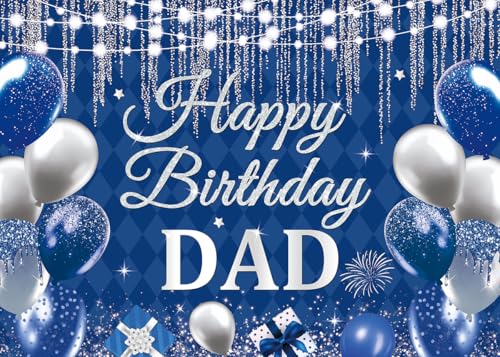 Happy Birthday Dad Backdrop Blue Silvery Glitter Balloons Fathers Birthday Father's Day Party Photography Background Mens Daddy Family Party Decor Banner Photo Booth Props (6x4FT)