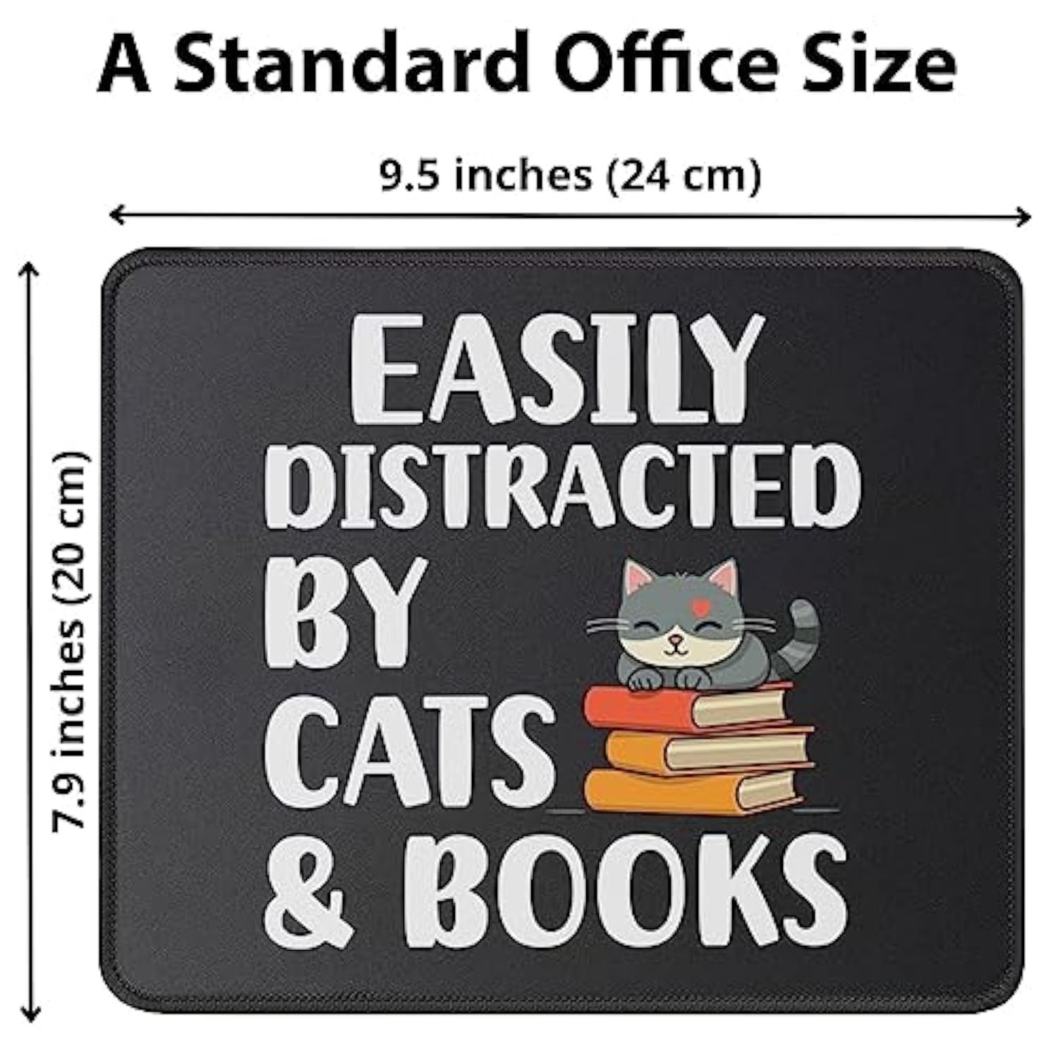 Funny Cat Mousepad - Distracted By Cats & Books Mouse Pad For Gaming, Working - Cat Owner, Book Lover Mouse Mat 9.5 Inch - Kitten Cat Lovers Bookworm Gifts For Men/Women