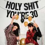 Black Glitter Holy Sh*T You'Re 30 Banner, Happy 30Th Birthday Party Décor For Men Women, Funny Death To My 20'S 30Th Birthday Party Decorations For Women Men