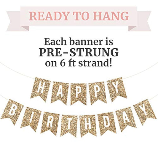 Pre-Strung Happy Birthday Banner - No Diy - Gold Glitter Birthday Party Banner - Pre-Strung Garland On 6 Ft Strands - Gold Bday Party Decorations & Decor. Did We Mention No Diy
