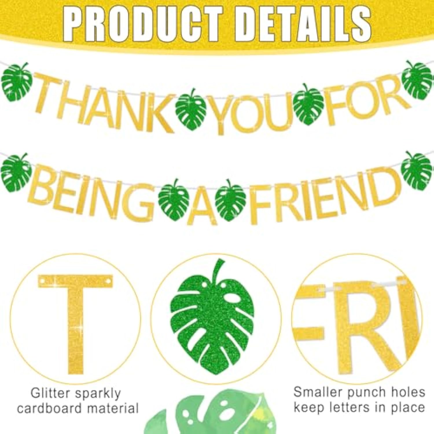 Thank You For Being A Friend Banner Friendship Party Decorations, Golden Glitter Thank You Banner With Palm Leaf For Friends Themed Party Birthday Decorations