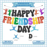Happy Friendship Day Banner - NO DIY Friendship Day Party Decorations For Men Women Best Friends Party Décor