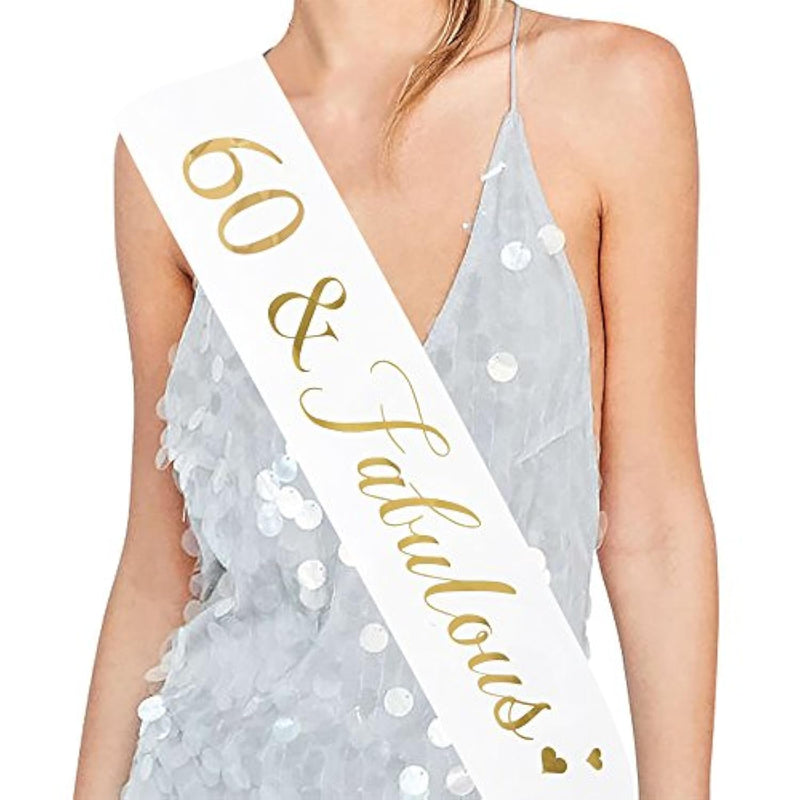 "60 And Fabulous" Sash - 60Th Birthday Sash 60 Birthday Gifts Party Favors, Supplies And Decorations (White)