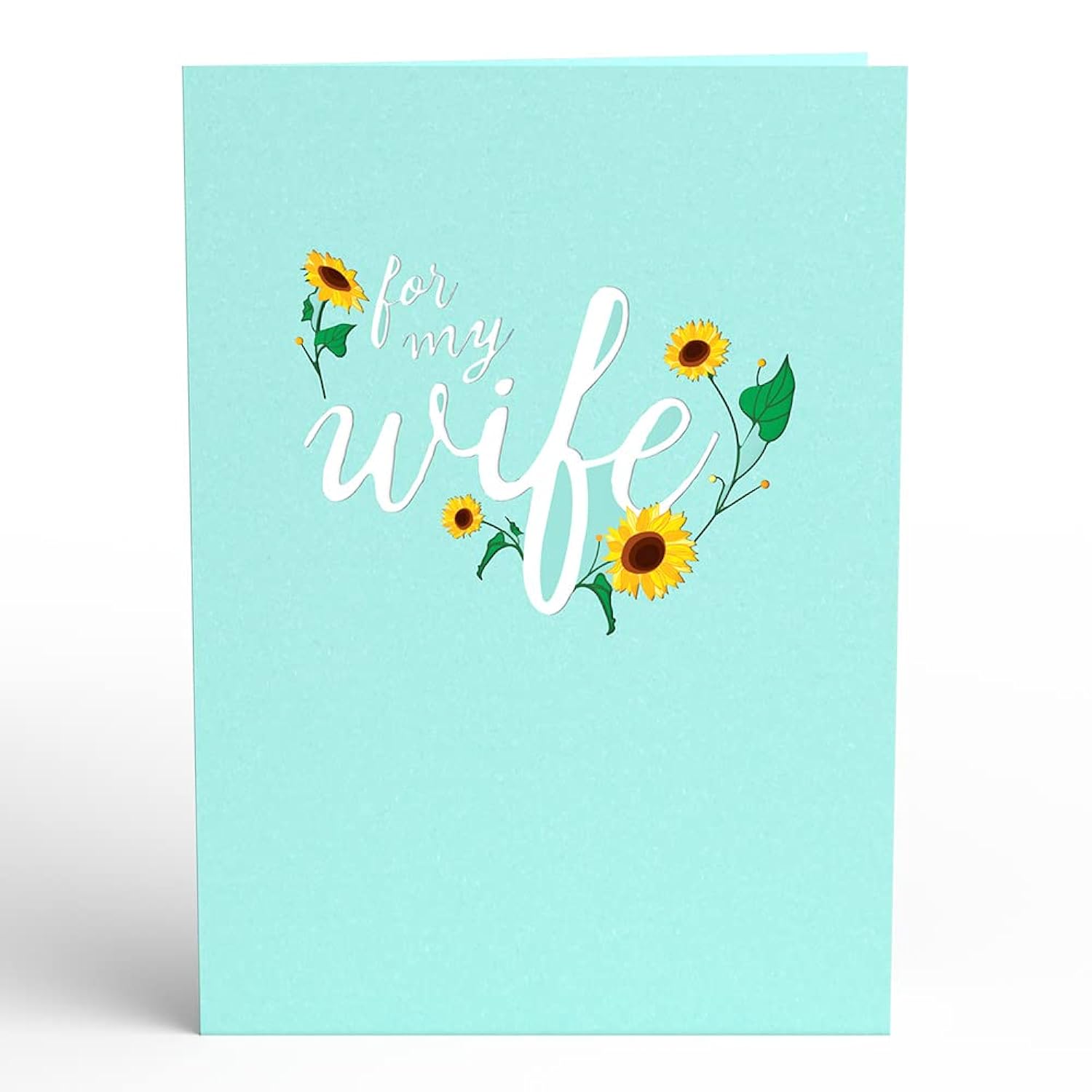 Everyday Pop-Up Card For Her And Him - 3D Greeting Cards For Boys, Girls, Men, Women - For My Wife Sunflower - 5" X 7" Card - Blank Notecard & Envelope Included