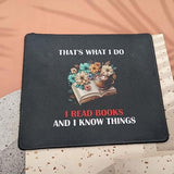 I Read Books And I Know Things Mouse Pad - Book Reading Book Lovers Gift Bookworm Mousepad - Gifts For Librarian, Teacher - Mouse Mat 9.5 Inch