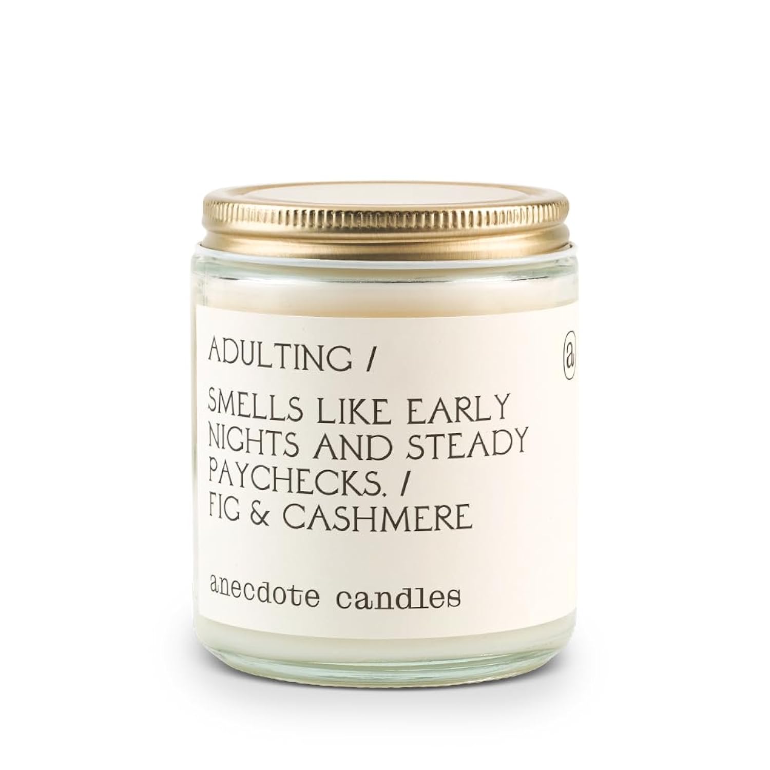 Anecdote 'Adulting' Coconut Soy Wax Candle Jar | Premium Hand Poured & Long Burning | Fig & Cashmere Scent | Phthalate-Free | For Home, Office, Gift - 7.8 Oz
