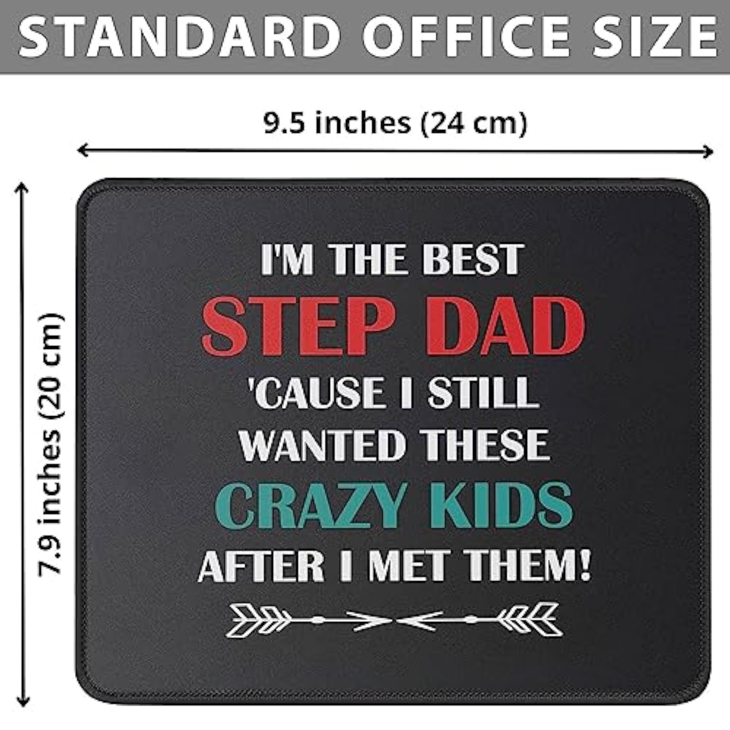 I'M The Best Step Dad Crazy Kids Mouse Pad Idea For Stepdad, Bonus Dad, Step Father - Gag Dad Gifts From Daughter, Son Mouse Mat 9.5 Inch