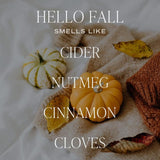 Hello Fall Candle, Autumn Scented Notes Of Cider, Cinnamon Cloves, & Nutmeg, 40+ Hour Burn Time, Non-Toxic Soy Wax Blend, Poured In The Usa, Cotton Wick, 9Oz Glass Jar With Gold Lid