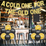 A Cold One For The Old One Party Decorations Banner, Black Gold Balloons For Men Aged To Perfection Cheers And Beers To 40 Years 50Th 60Th Birthday Decorations