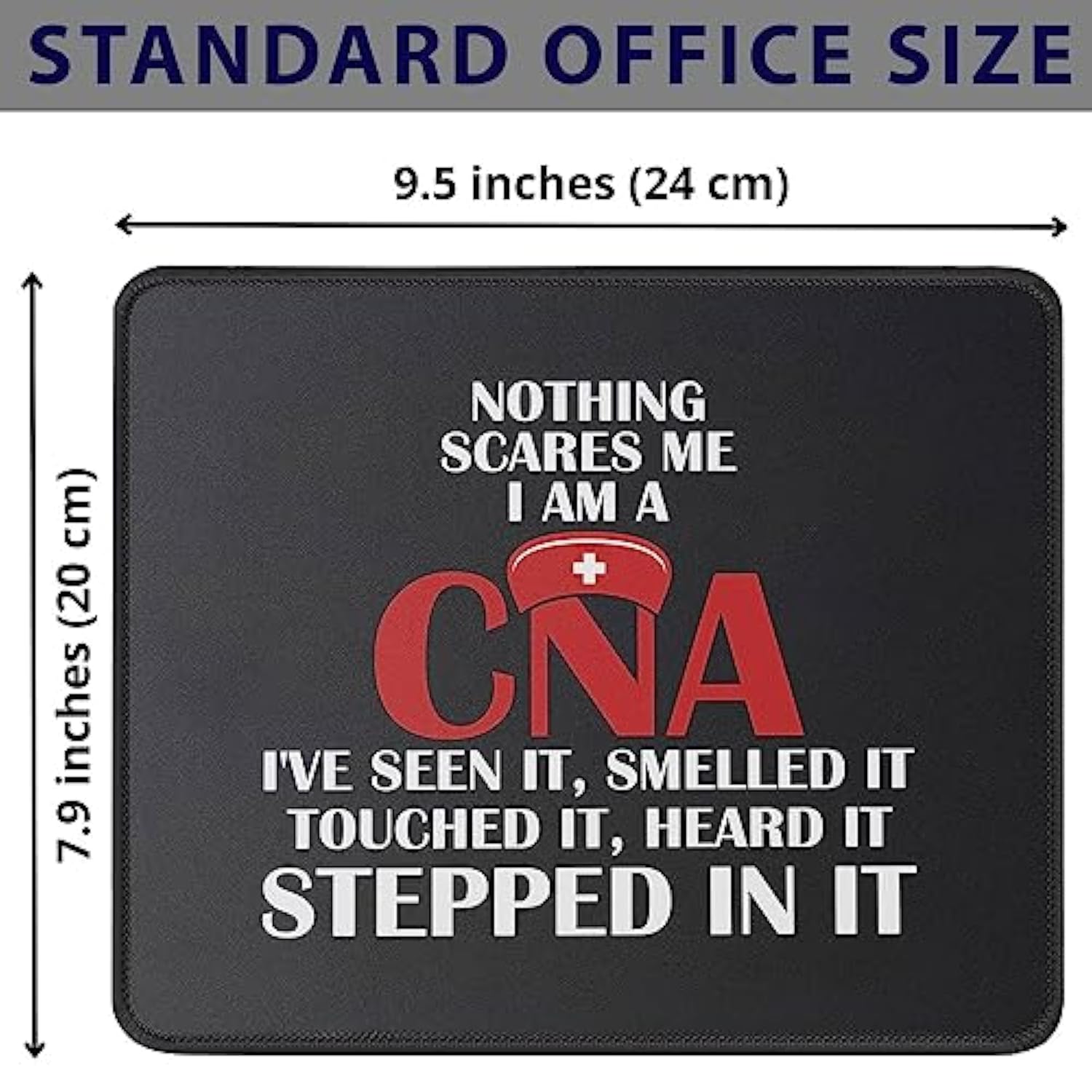Nothing Scares Me Cna Nurse Gift Mouse Pad - Certified Nursing Assistant Gifts - Nursing Gift For Registered Nurses Mouse Mat 9.5 Inch