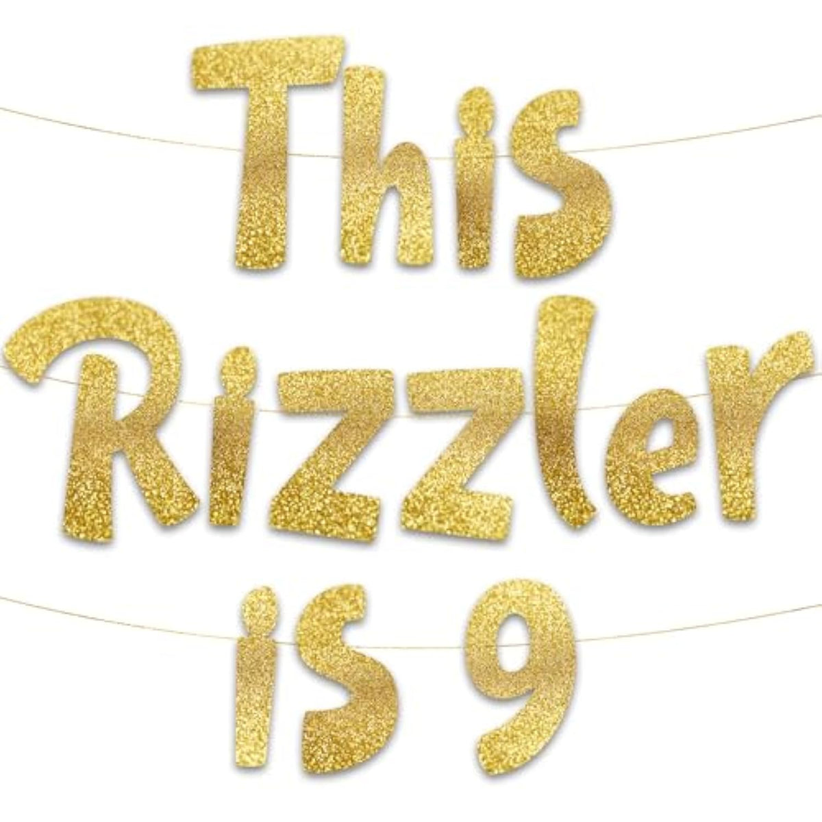 Pre-Strung This Rizzler Is 9 Gold Glitter Banner - 9Th Birthday Decorations For Boys And Girls - Birthday Party Supplies And Gifts