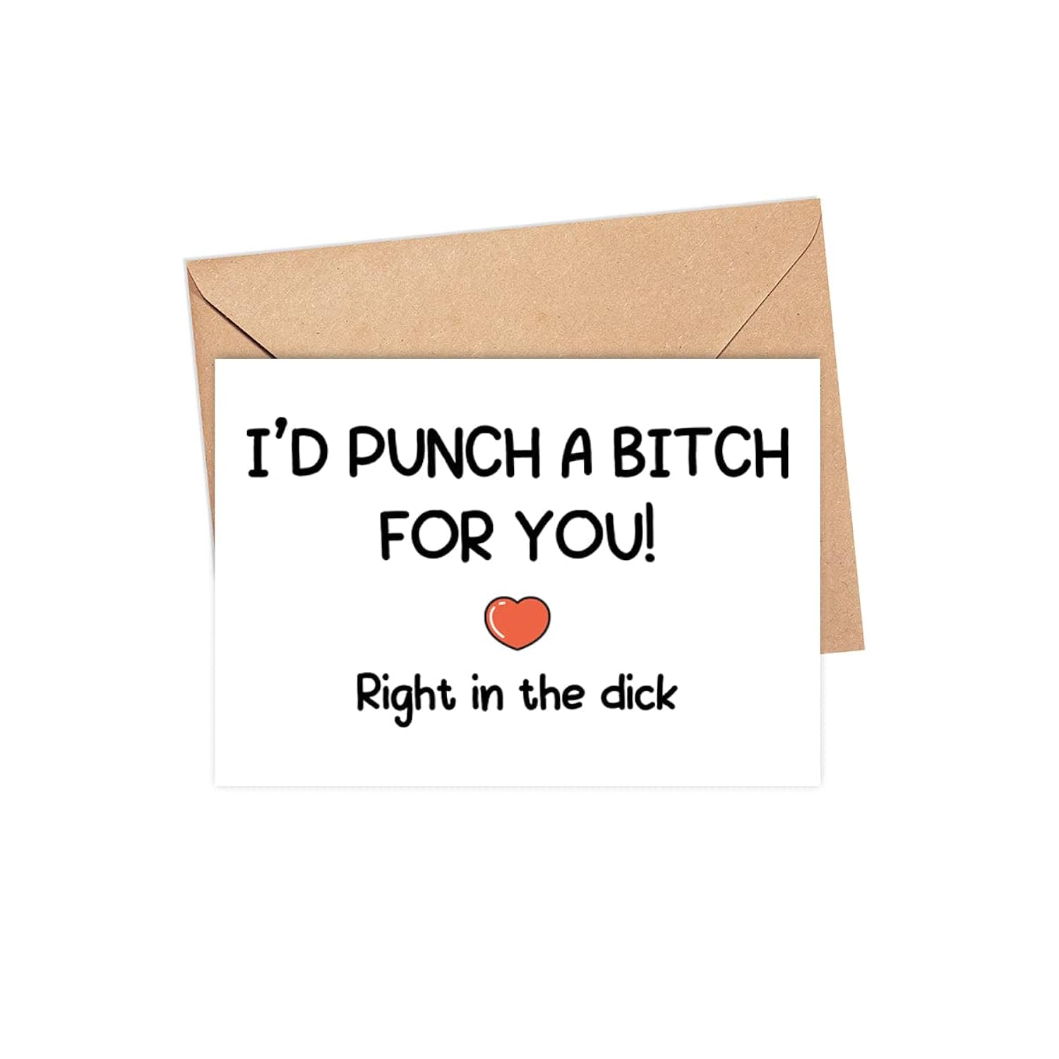 I'D Punch A Bitch For You! Right In The Dick - Funny Love Card For Boyfriend - Best Friend - Humour Card
