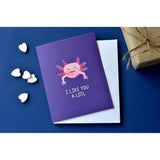 Axolotl Valentine'S Day/Love/Anniversary Card (4.25" X 5.5") | I Like You A Lotl By