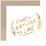 Old English Co. Birthday Card For Boyfriend, Girlfriend, Husband, Or Wife - 'Happy Birthday My Love' Cute Birthday Card For Him Or Her - Special Gold Foild Birthday Card For Fiancé