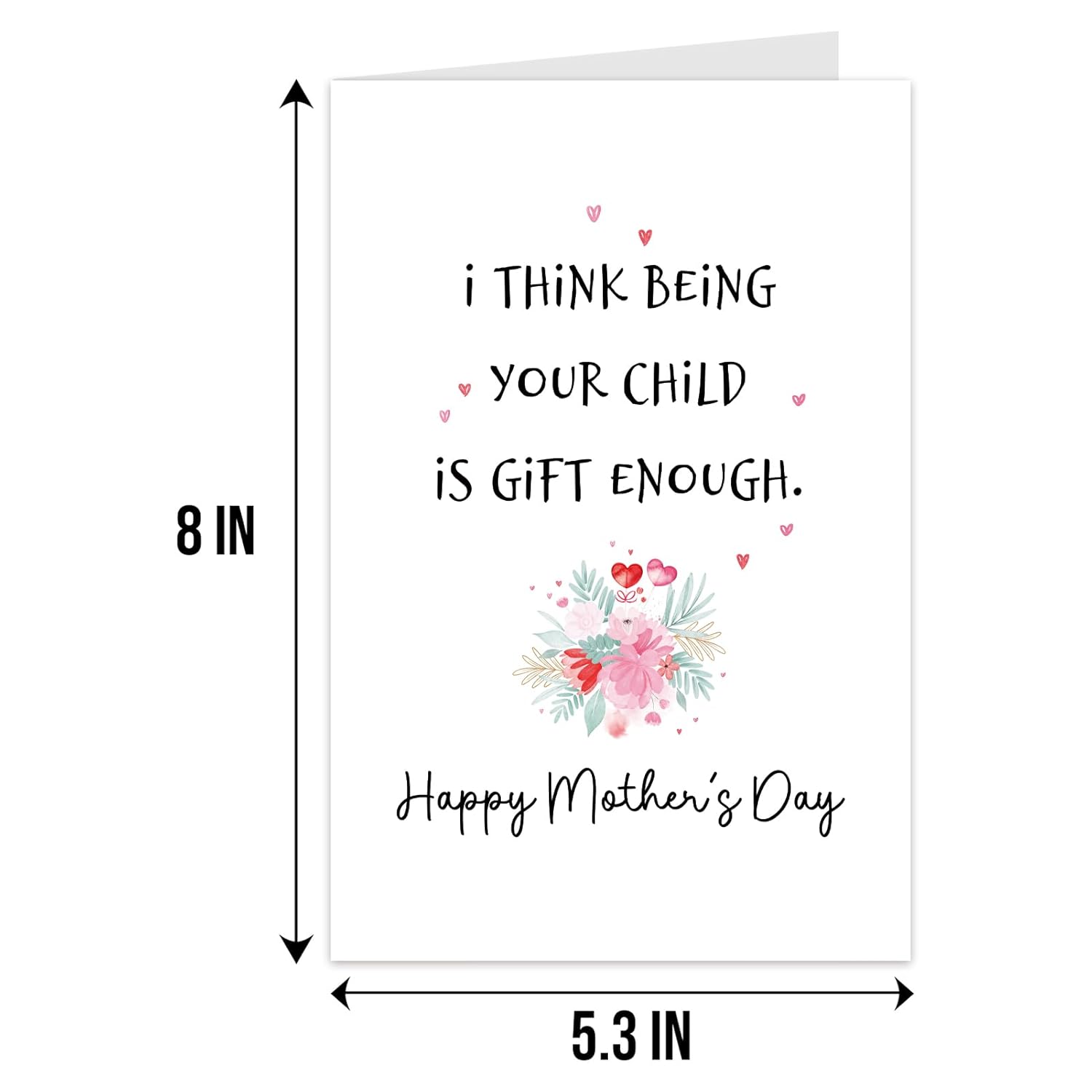 Funny Mothers Day Card From Kids, Humorous Mother'S Day Card From Daughter Son, Happy Mother'S Day Card For Mom Stepmom, I Think Being Your Child Is Gift Enough