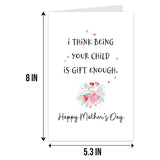 Funny Mothers Day Card From Kids, Humorous Mother'S Day Card From Daughter Son, Happy Mother'S Day Card For Mom Stepmom, I Think Being Your Child Is Gift Enough