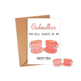 Godmother You Will Always Be My Best-Tea - Card And Bonus Sticker Gift For You - Funny Pun Card - Mother'S Day Card - Godmother Bestie Card - Tea Loving Godmother Card - Gift For Her