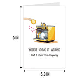 Funny Valentines Day Card For Husband Wife, Humorous Anniversary Card For Him Her, You'Re Doing It Wrong But I Love You Anyway