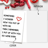 Happy Valentines Day Gifts For Him Her, Humorous Mens Birthday Vday Wedding Anniversary Card, Sometimes I Wonder How You Put Up With Me…