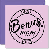 Step Mom Birthday Card - Best Bonus Mom Ever - Funny Novelty Happy Birthday Mother'S Day Card From Daughter Son, 5.7 X 5.7 Inch Bday Greeting Cards For Mommy Mama