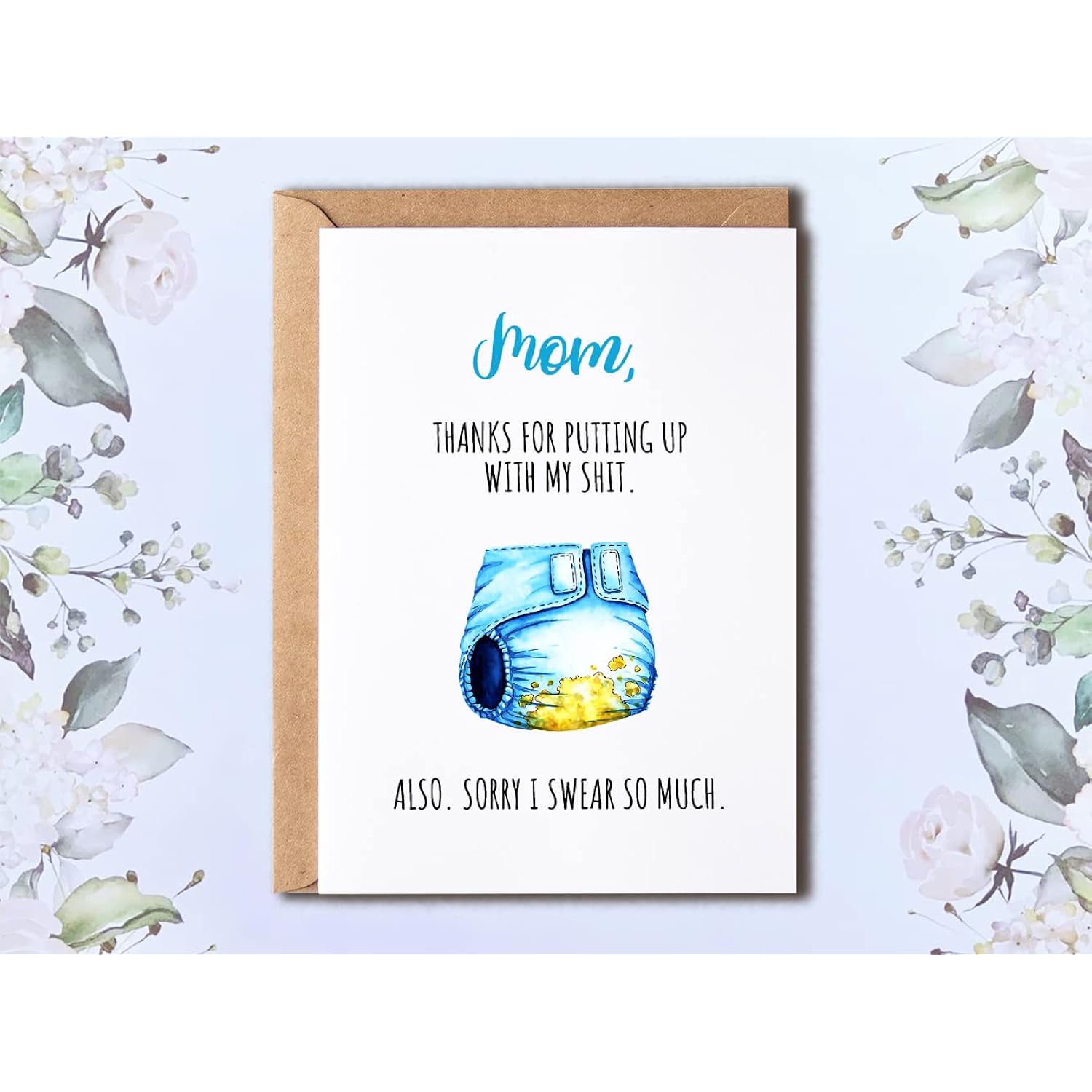 Mom Thanks Card - Thank You For Putting Up With My Shit Card - Funny Card For Mother'S Day - Poop Baby Card