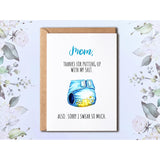 Mom Thanks Card - Thank You For Putting Up With My Shit Card - Funny Card For Mother'S Day - Poop Baby Card
