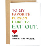 Funny Anniversary Card For Husband Wife, Dirty Birthday Card From Boyfriend Girlfriend, Naughty Valentine'S Day Card For Him Her, To My Favorite Person I Like To Eat Out