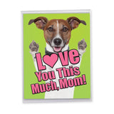 - Jumbo Mother'S Day Card (8.5 X 11 Inch) - Big Animal Greeting Notecard - Dog Love You This Much J6611Fmdg