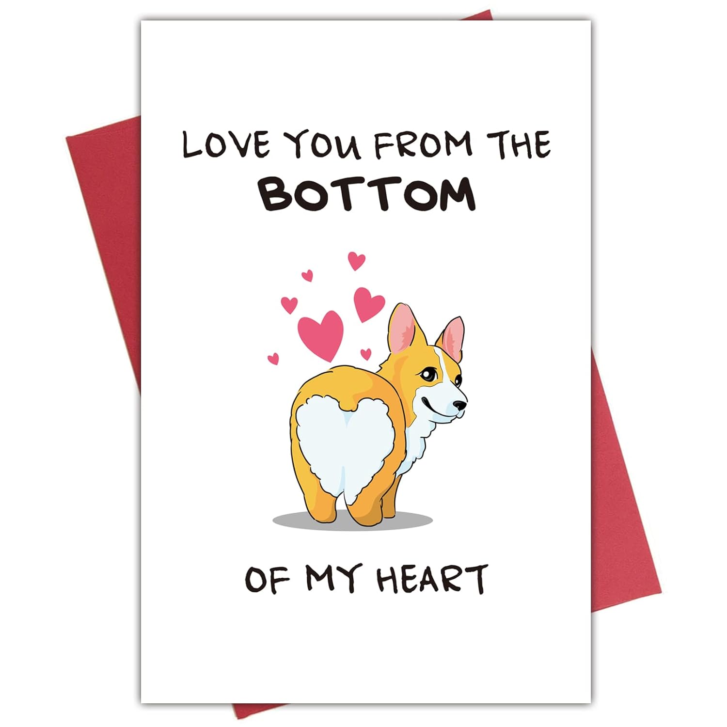 Corgi Love You Card, Cute Valentines Day Card, Birthday Or Anniversary Card For Lover Spouse, Love You From The Bottom Of My Heart