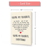 Happy Valentines Day Card For Him Her, Sweet Boyfriend Girlfriend Anniversary Bday Gifts, You Are My Favorite Everything