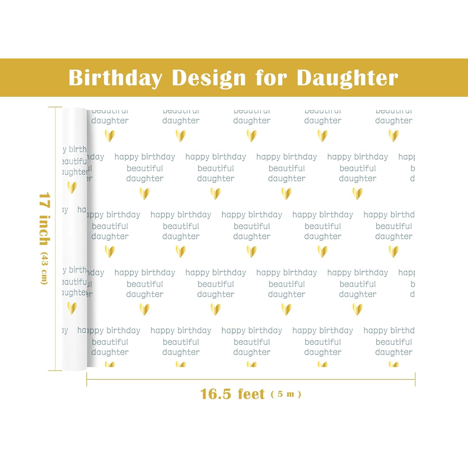 Birthday Wrapping Paper Roll For Daughter - Mini Roll - 17 Inch X 16.5 Feet - Happy Birthday Beautiful Daughter Lettering With Gold Love Design