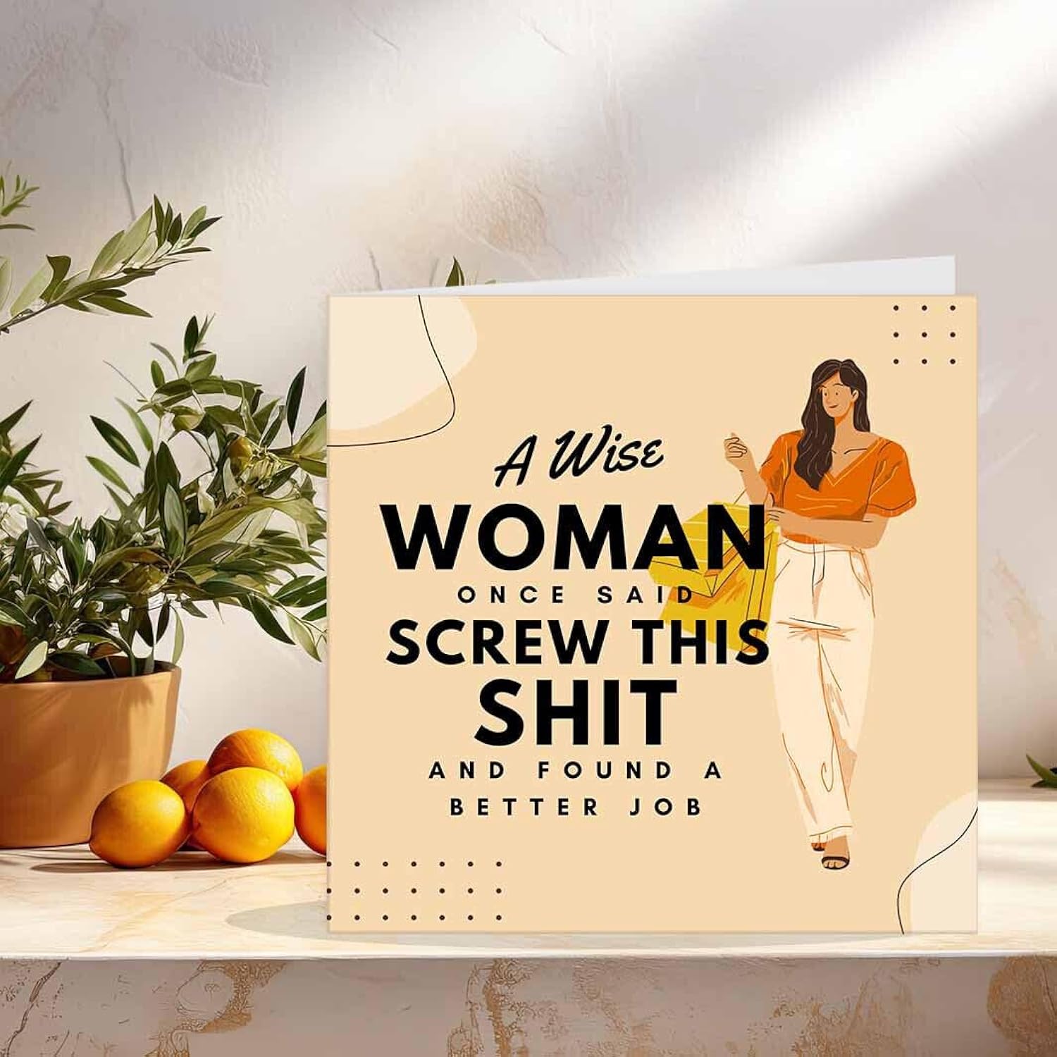 Colleagues New Job Card, Wise Woman Funny Sorry You'Re Leaving Card 145 X 145Mm