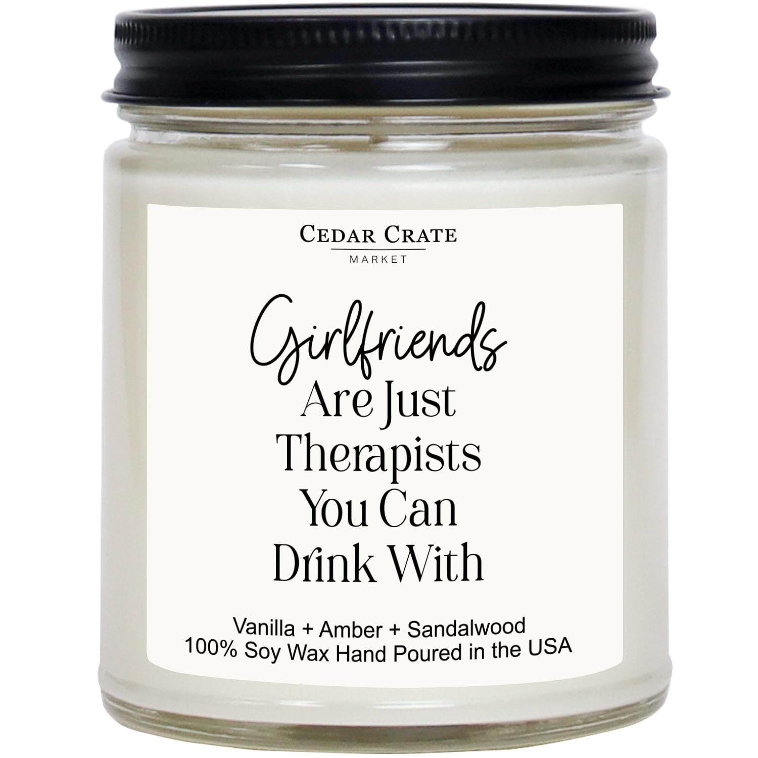 Girlfriends Are Just Therapists You Can Drink With - Funny Gifts For Best Friends, Funny Birthday Candle For Bestie, Friendship Candle For Her, Fun Presents For Friends Female
