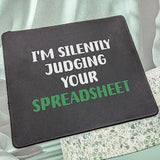 Silently Judging Your Spreadsheet Mouse Pad - Funny Gag Gift For Accountant - Cpa Tax Accounting Gifts - Accounatnts Mouse Mat 9.5 Inch