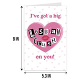 Funny Lesbian Valentine'S Day Card, Valentine'S Day Card For Lesbian Couple, Lgbtq Love Valentines Day Card For Her, Galentine'S Day Card For Women Lady, I Got A Big Lesbian Crush On You Card