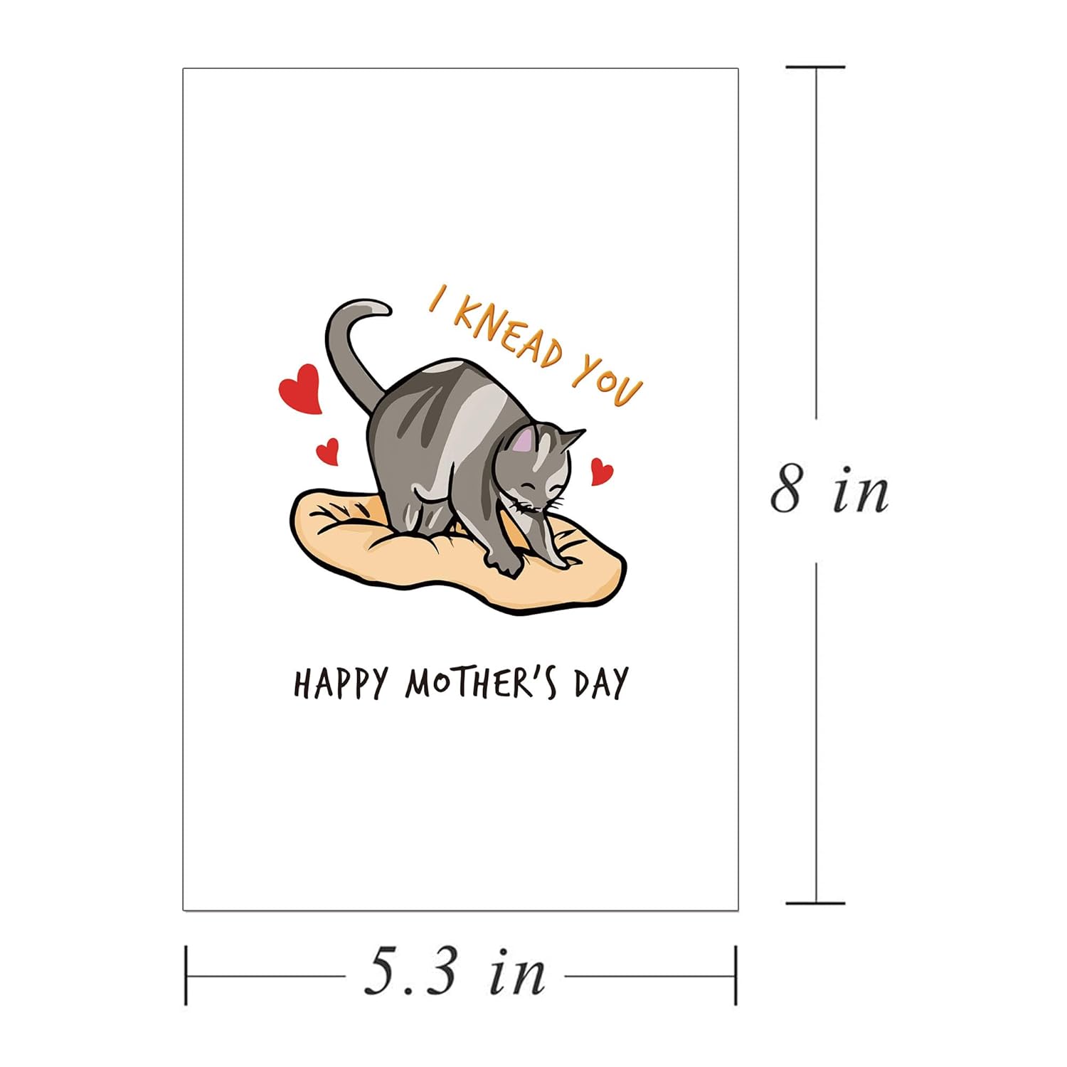 Cute Cat Knead Mother'S Day Card, Funny I Knead You Card, Cat Hilarious Surprising Card For Cat Mom, Kitty Lover Mothers Day Card