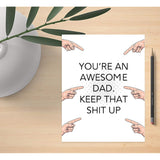 Funny Father'S Day Jumbo Card With Envelope, Awesome Dad, Keep That Shit Up, Father'S Day Greeting Card For Dads, Bonus Dad, Stepfather, Foster Dads, Him, Men, 8.5 X 11 Inch, 1-Pack