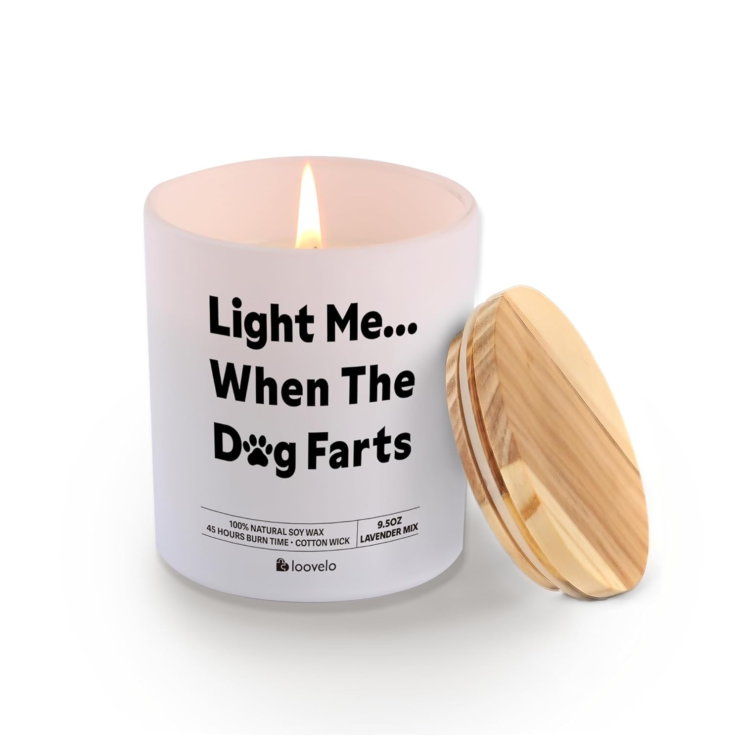 Light Me When The Dog Farts Dog Lover Gifts Pet Lover Girlfriend Boyfriend Sister Brother Mom Dad Scented Candle Home Office Jar Candle Sage Floral Lavender Scent Soy Wax 9.5 Oz