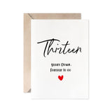 13Th Anniversary Card, Thirteen Years Down Forever To Go, Romantic Valentines Day Wedding Card For Husband Wife