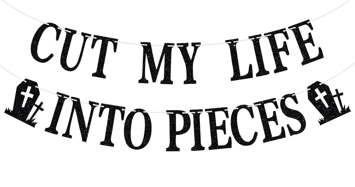 Cut My Life Into Pieces Banner, Emo Goth Punk Funeral Bday Party Decor