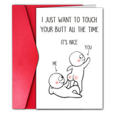 Funny Butt Valentines Day Card For Husband, Cute Valentines Day Gift For Boyfriend Him From Wife Girlfriend, I Just Want To Touch Your Butt All The Time