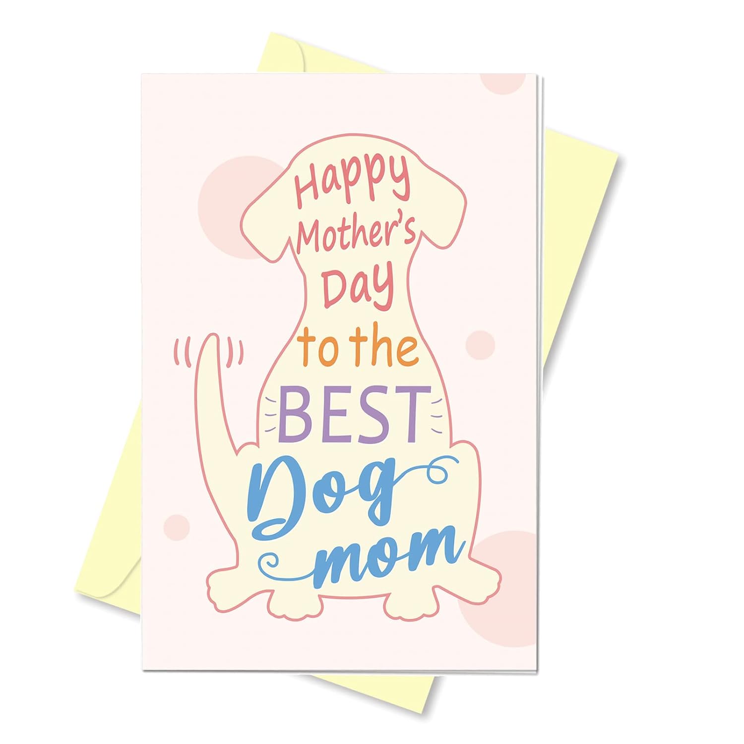 Dog Mom Mother'S Day Card, Cute Greeting Card For Best Dog Mom, Funny Mother'S Day Card From The Pooch