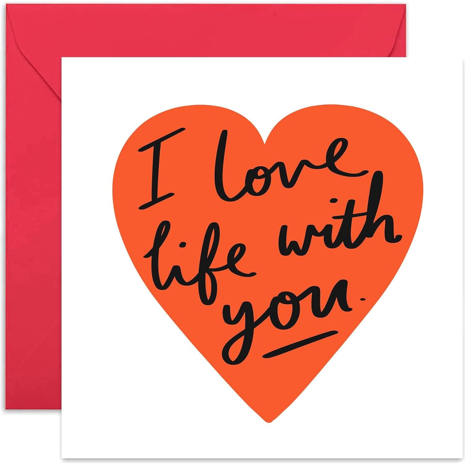 Old English Co. I Love Life With You Anniversary Card - Romantic Valentine'S Day Card | Humour Love Card For Husband, Wife, Boyfriend, Girlfriend | Blank Inside & Envelope Included